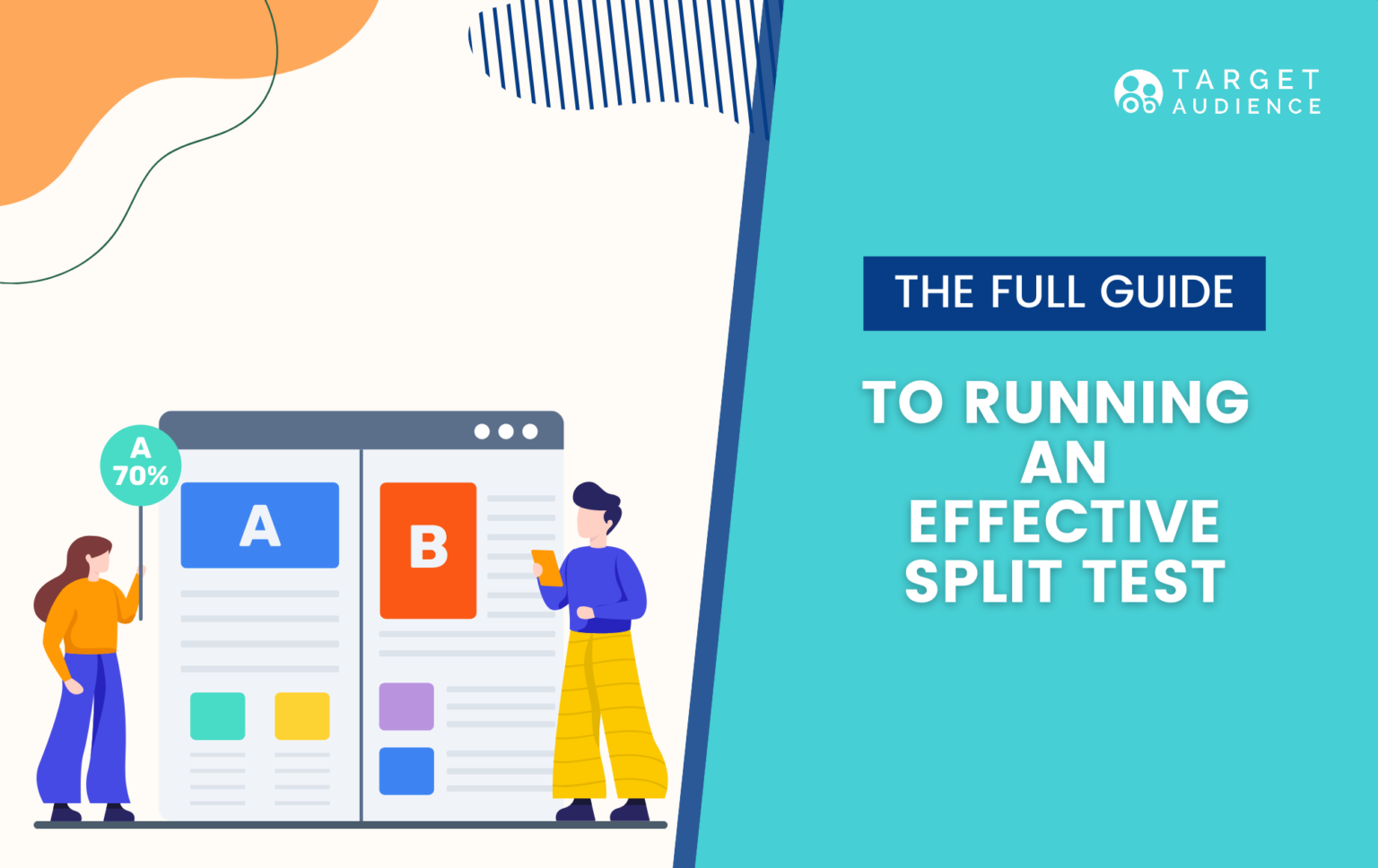 7-steps-for-conducting-an-effective-split-test-target-audience